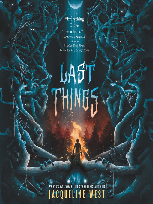 Title details for Last Things by Jacqueline West - Available
